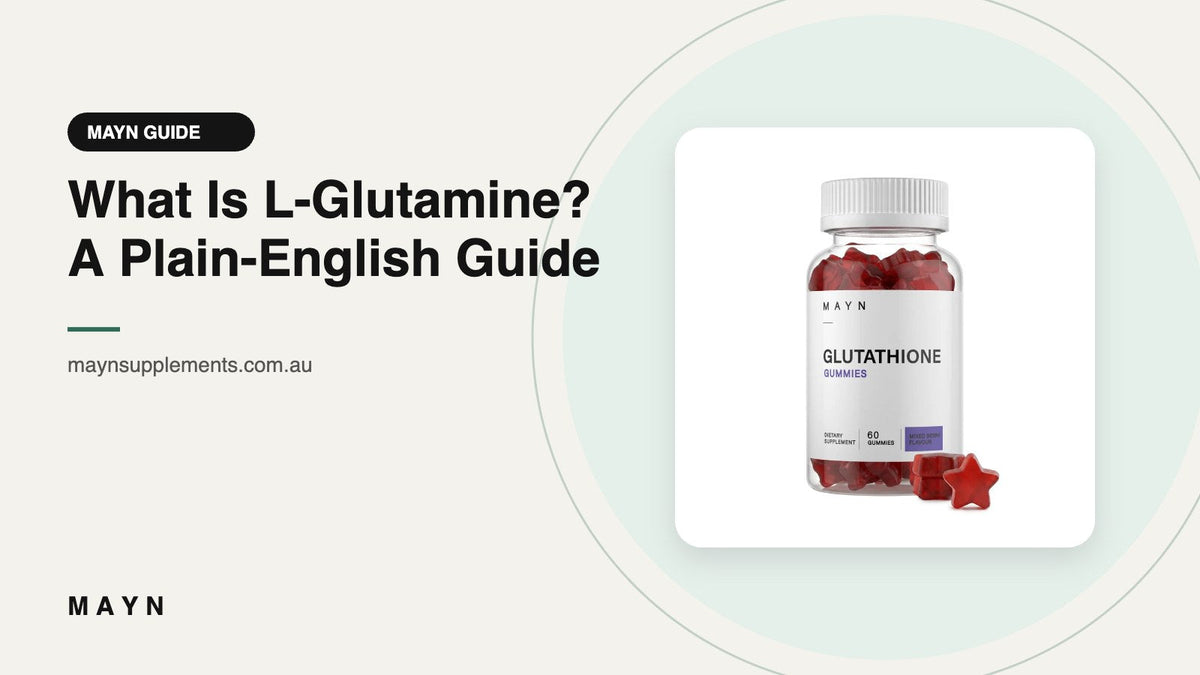 What Is L-Glutamine? A Plain-English Guide